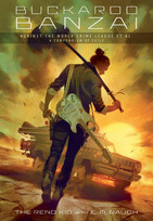 Buckaroo Banzai Against the World Crime League, Et Al: A Compendium of Evils