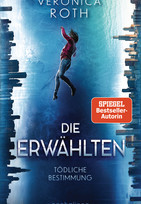 Die Erwählten - Tödliche Bestimmung