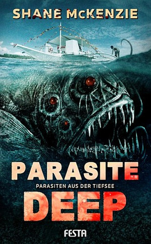Parasite Deep & Das Ding aus einer anderen Welt