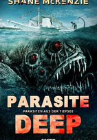 Parasite Deep & Das Ding aus einer anderen Welt