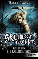 Skulduggery Pleasant (7 1/2) - Tanith Low: Die ruchlosen Sieben