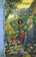 Die Pyramiden von Pirimoy - Splittermond Band 2