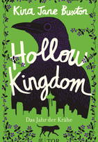 Hollow Kingdom: Das Jahr der Krähe