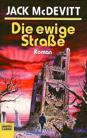 Die ewige Straße