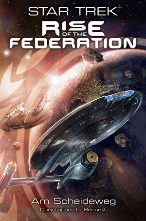Star Trek: Rise of the Federation 1 - Am Scheideweg