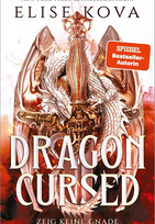 Dragon Cursed - Zeig keine Gnade