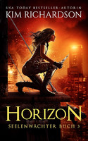 Horizon (Seelenwächter - Buch 3)