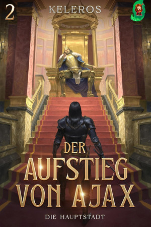 Der Aufstieg von Ajax - 2. Die Hauptstadt