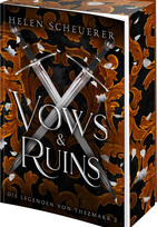 Vows & Ruins - Die Legenden von Thezmarr 2