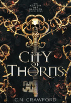 City of Thorns (Die Königin der Dämonen - Buch Eins)