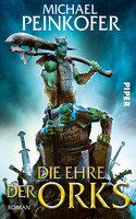 Die Ehre der Orks (Die Ork-Saga 5)