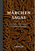 Märchensagas: Von Trollen, Prinzessinnen, Wikingern und Königen