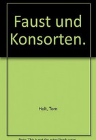 Faust und Konsorten