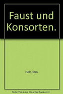 Faust und Konsorten