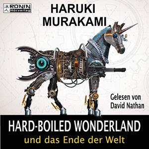 Hard-Boiled Wonderland und das Ende der Welt