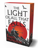 The Light of All That Falls (Die Licanius-Saga 3)