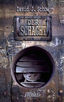 Der Schacht