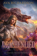 Drachenlied (Die Drachen und das Todeskraut 3)