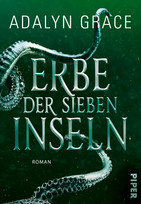 Erbe der sieben Inseln (All the Stars and Teeth 2)