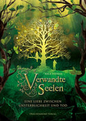 Verwandte Seelen (1): Eine Liebe zwischen Unsterblichkeit und Tod
