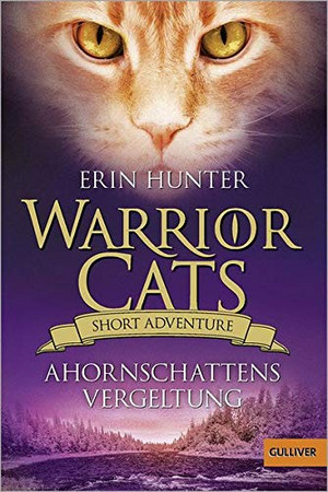 Warrior Cats - Short Adventure 6: Ahornschattens Vergeltung
