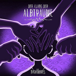 Der Klang der Albträume: Aus der Welt von LITTLE NIGHTMARES