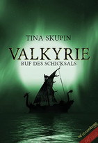 Valkyrie (2): Ruf des Schicksals