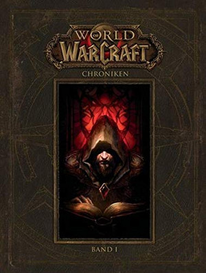 World of WarCraft: Chroniken - Band I