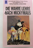 Die wahre Lehre, nach Micky Maus