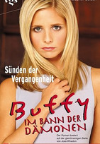 Buffy - Im Bann der Dämonen: Sünden der Vergangenheit