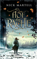 Der Hof der Rache (Die Söldnerkönig-Saga 2)