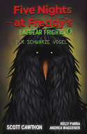 Five Nights at Freddy's: Fazbear Frights 6 - Der schwarze Vogel