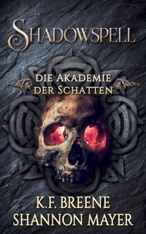 Shadowspell - Die Akademie der Schatten 2