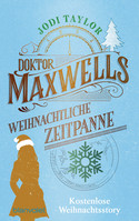 Doktor Maxwells weihnachtliche Zeitpanne