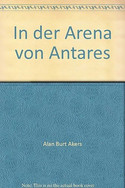 In der Arena von Antares