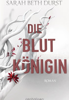Die Blutkönigin (Die Königinnen von Renthia 1)