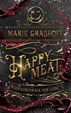Happy Meat: Der Geschmack der Liebe (Food Universe 3)