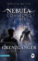 Nebula Convicto - Grenzgänger: Im Namen des Rates I