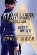 Star Trek: Discovery 1 - Gegen die Zeit