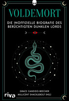 Voldemort - Die inoffizielle Biografie des berüchtigten Dunklen Lords