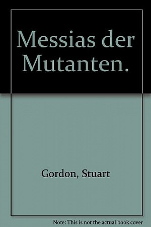 Messias der Mutanten