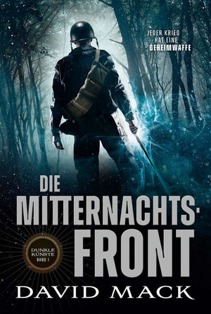 Die Mitternachtsfront (Dunkle Künste - Band 1)