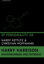 SF Personality 28: Harry Harrison - Weltenbummler und Witzbold