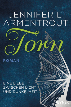 Torn - Eine Liebe zwischen Licht und Dunkelheit (Wicked-Serie 2)