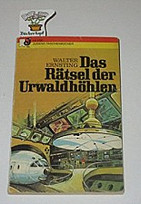 Das Rätsel der Urwaldhöhlen
