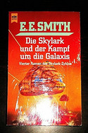 Die Skylark und der Kampf um die Galaxis