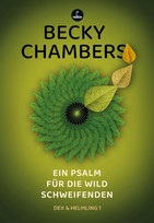 Ein Psalm für die wild Schweifenden: Dex & Helmling 1