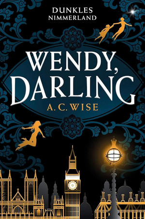 Wendy, Darling - Dunkles Nimmerland