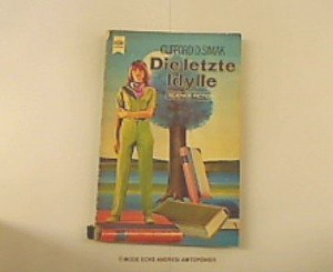 Die letzte Idylle