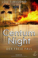 Centum Night - Der freie Fall